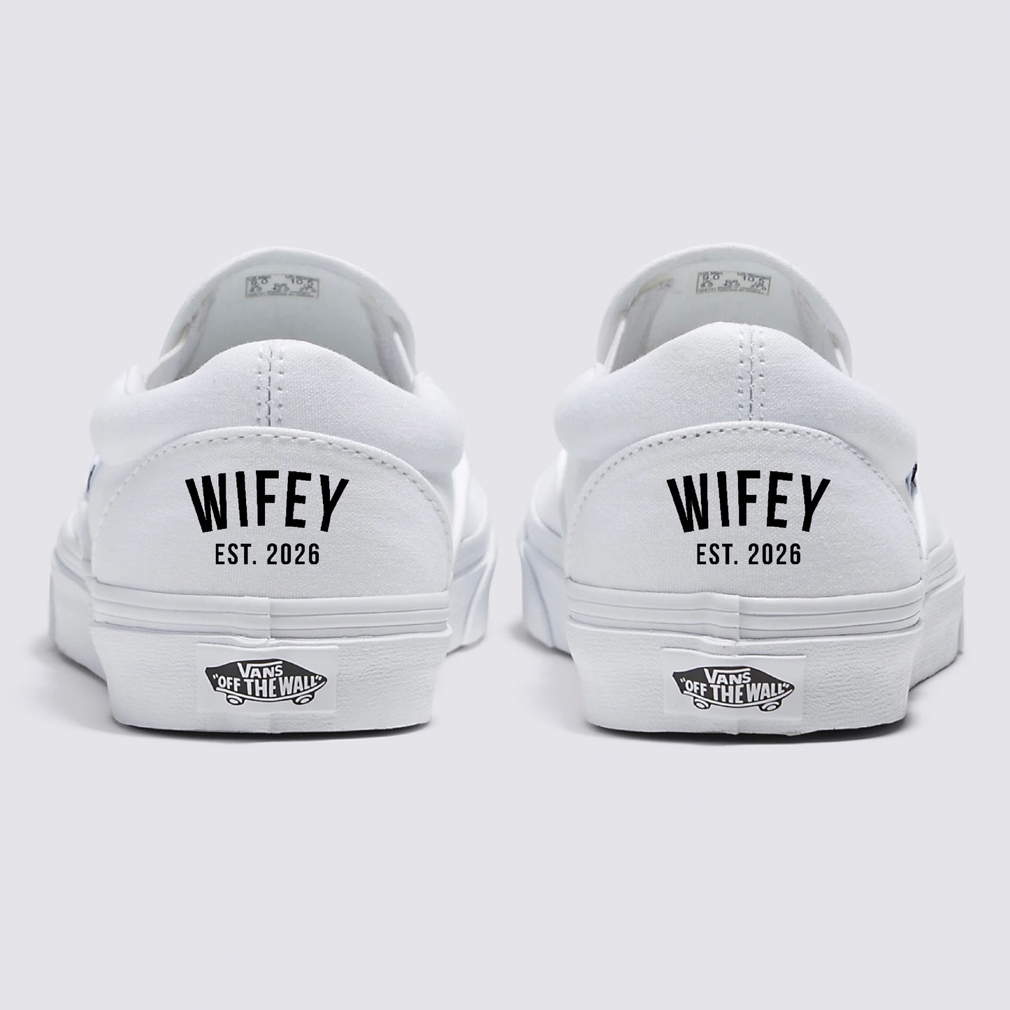 Custom Wifey EST. 2026 White Vans Slip On Shoes for Wedding