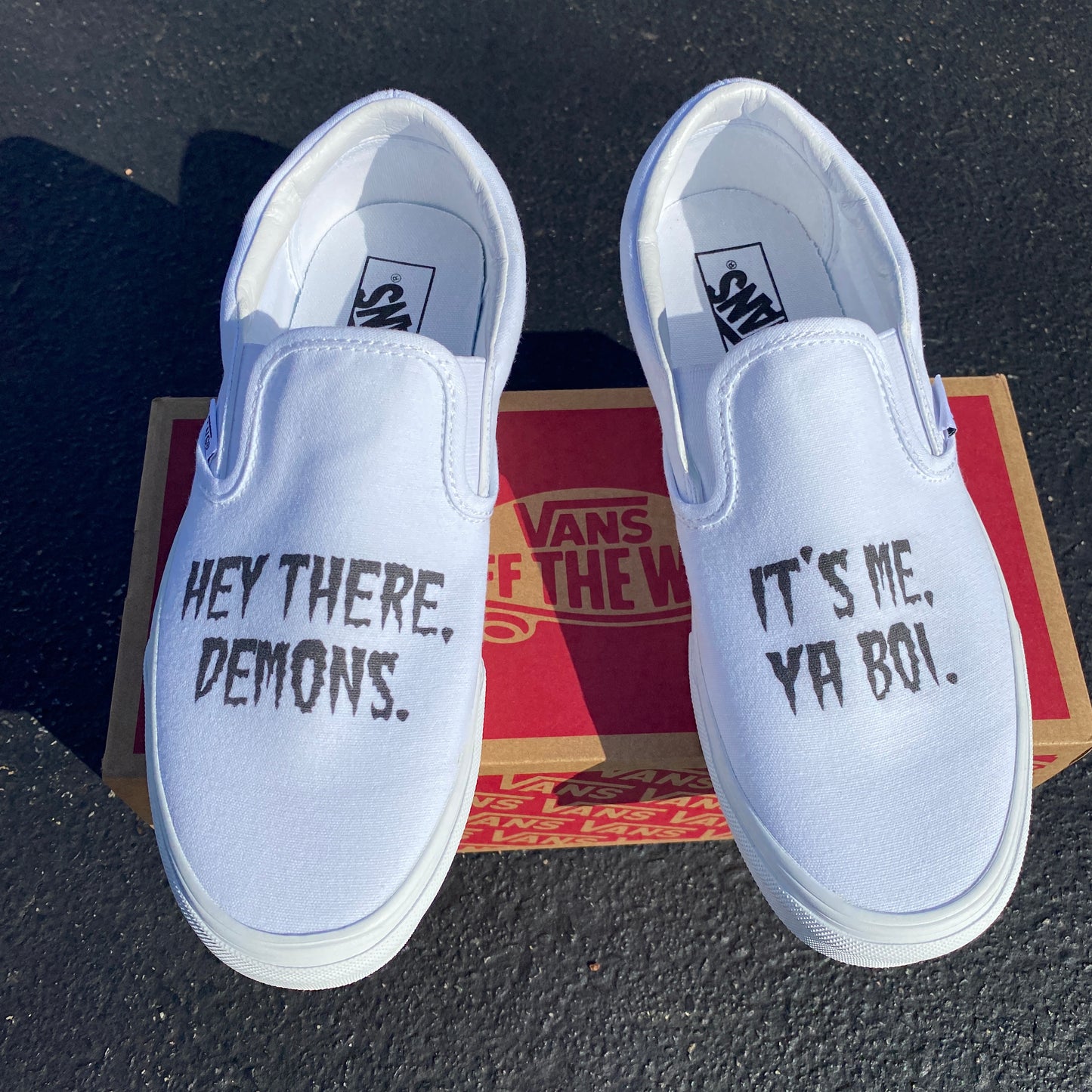 Hey There, Demons... Slip On Vans